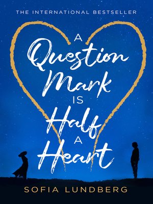 A Question Mark is Half a Heart - ebook